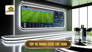 Top 10 trang cược thể thao